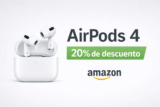 👉 AirPods 4 con 20% de descuento en Amazon: una de las mejores ofertas del momento